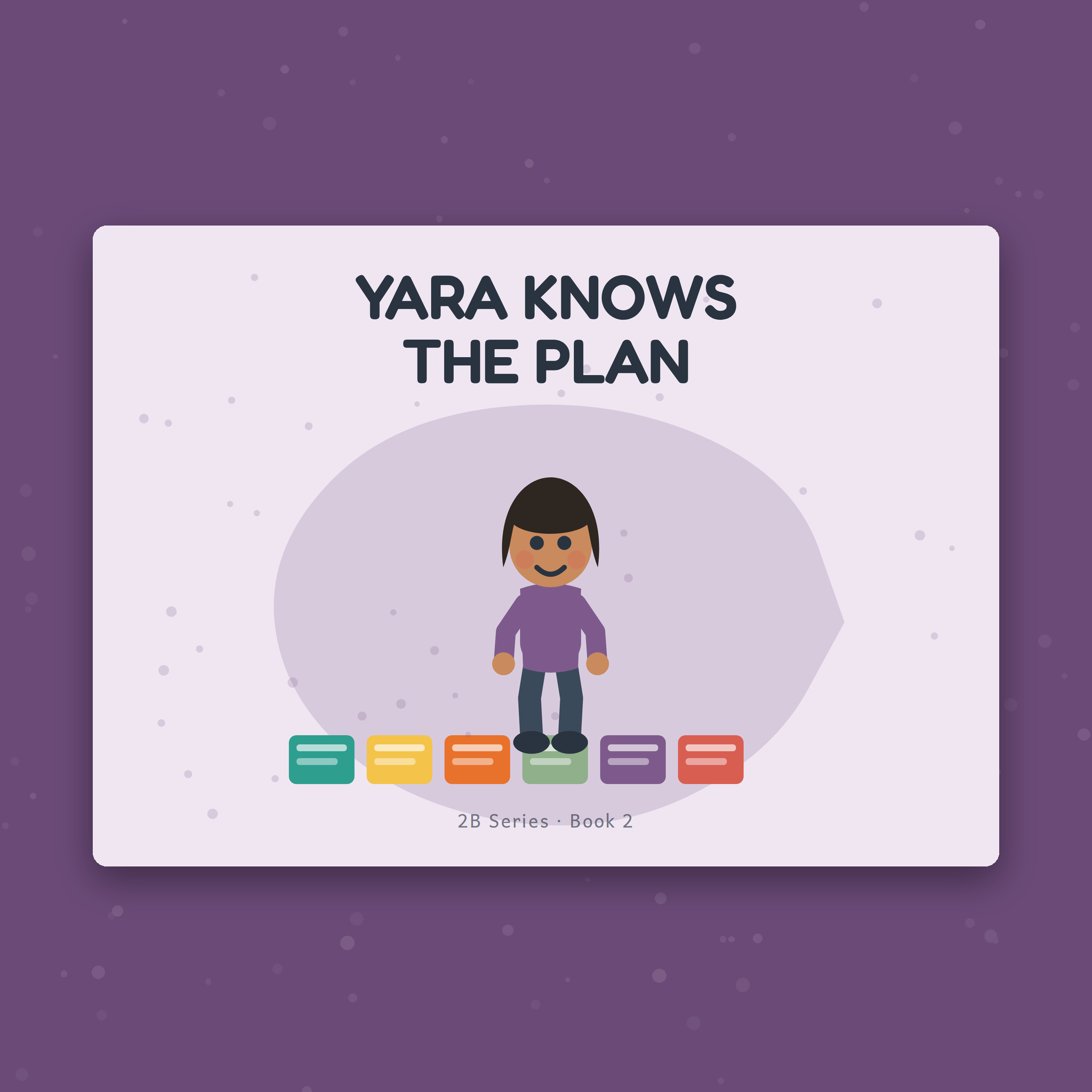 Yara Knows the Plan