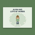 Alma Has Lots of Words