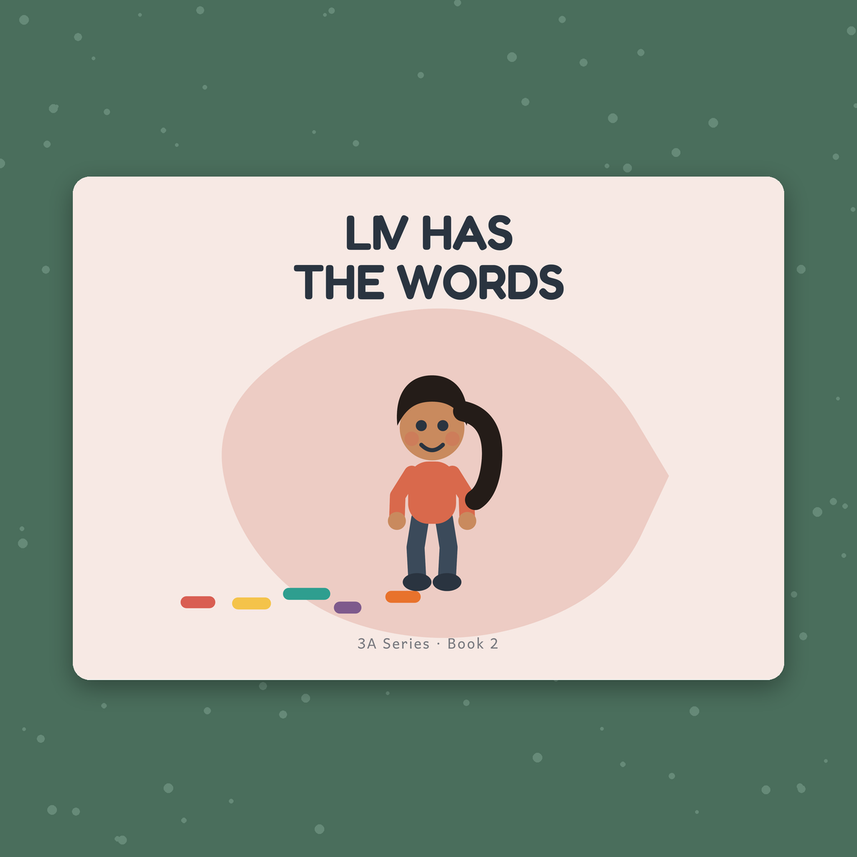 Liv Has the Words — 3A Series, Book 2